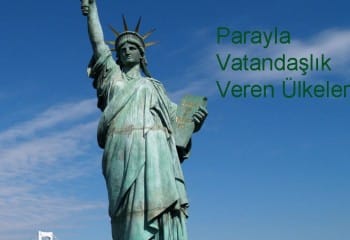 Parayla Vatandaşlık Veren Ülkeler