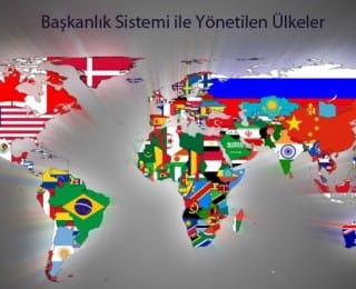 Başkanlık Sistemi ile Yönetilen Ülkeler