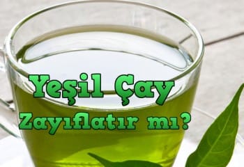 Yeşil Çay Zayıflatır mı