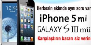 Samsung mu daha iyi iPhone mu?