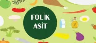 Folik Asit İçeren Yiyecekler Nelerdir?