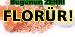 Florürün 8 Zararı
