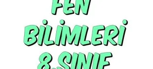 8.Sınıf Fen Bilimleri Konuları