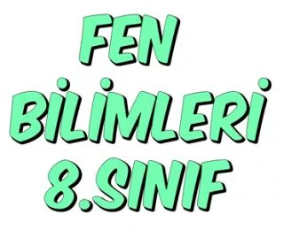 8.Sınıf Fen Bilimleri Konuları