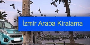 İzmir En İyi Araç Kiralama Şirketleri