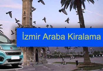 İzmir En İyi Araç Kiralama Şirketleri