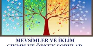 8. Sınıf 1. Ünite Mevsimler ve İklim LGS Çıkmış ve Örnek Sorular 2018-2021 GÜNCEL