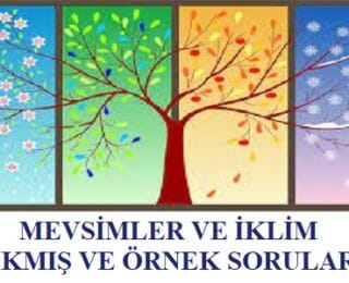 8. Sınıf 1. Ünite Mevsimler ve İklim LGS Çıkmış ve Örnek Sorular 2018-2021 GÜNCEL