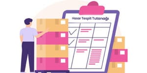 Kargo Hasar Tespit Tutanağı Nasıl Tutulur